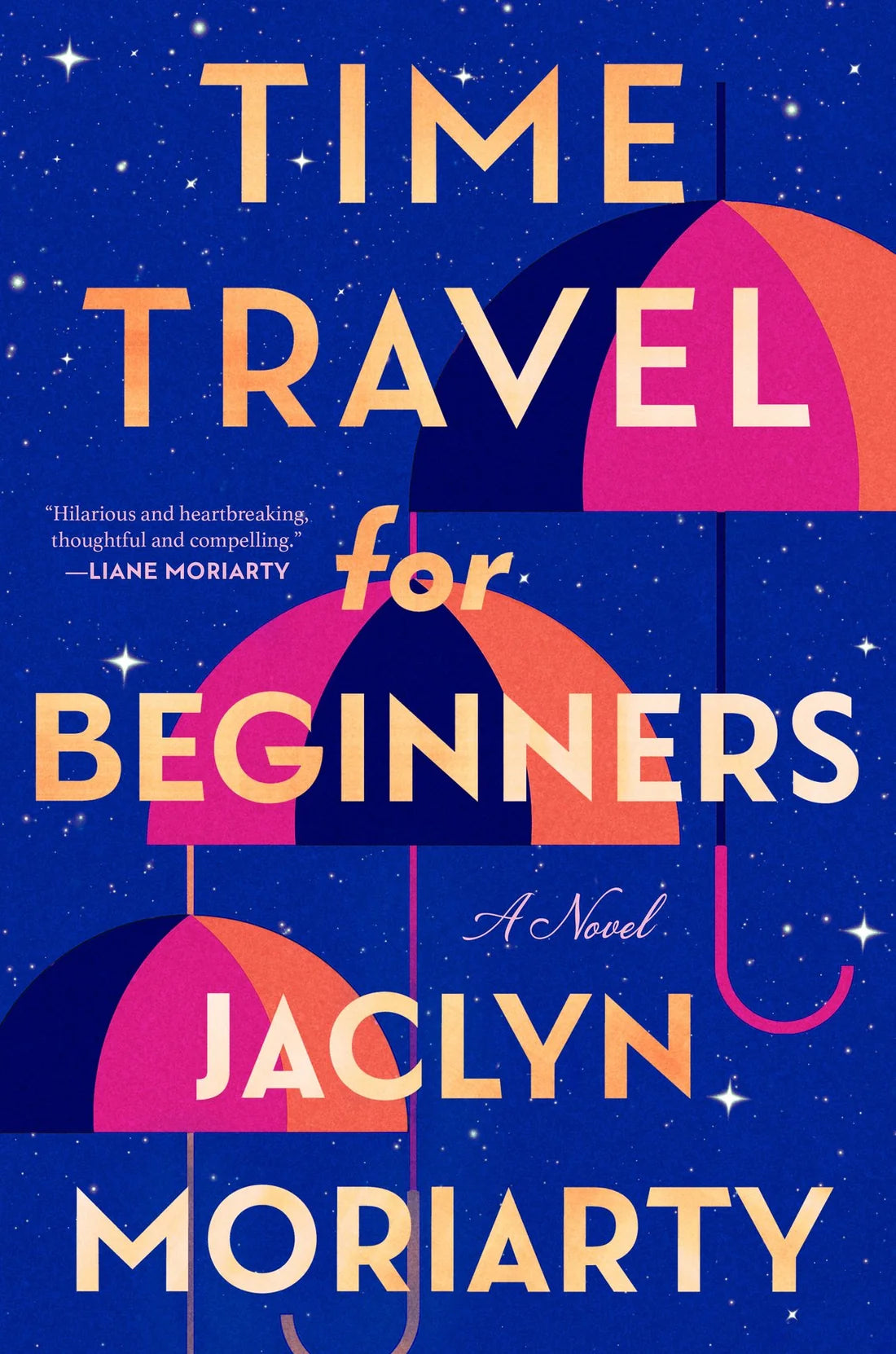 PRE-ORDEN- Time Travel for Beginners By Jaclyn Moriarty TARDA DE 2-5 SEMANAS EN LLEGAR