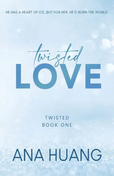 PRE-ORDEN- Twisted Love (Twisted Series #1) | Ana Huang TARDA DE 2-5 SEMANAS EN LLEGAR