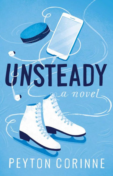 PRE-ORDEN- Unsteady: A Novel | Peyton Corinne TARDA DE 2-5 SEMANAS EN LLEGAR