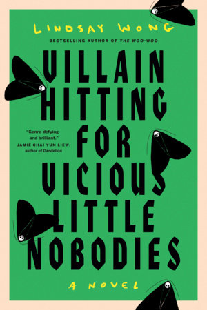 PRE-ORDEN- Villain Hitting for Vicious Little Nobodies by Lindsay Wong TARDA DE 2-5 SEMANAS EN LLEGAR A PARTIR DEL 13 DE ENERO