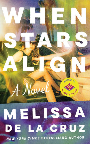 PRE-ORDEN- When Stars Align: A Novel by Melissa de la Cruz, Mindy Kaling TARDA DE 2-5 SEMANAS EN LLEGAR