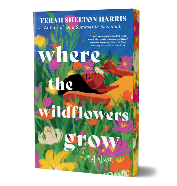 PRE-ORDEN- Where the Wildflowers Grow: A Novel by Terah Shelton Harris TARDA DE 2-5 SEMANAS EN LLEGAR A PARTIR DEL 17 DE FEBRERO