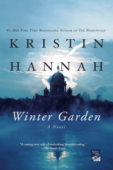 Winter Garden: A Novel by Kristin Hannah