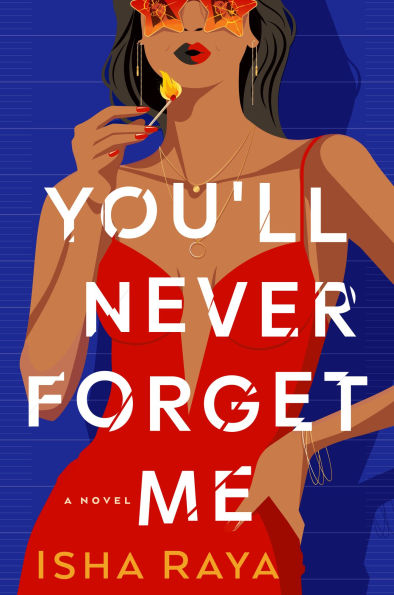 PRE-ORDEN- You'll Never Forget Me: A Novel by Isha Raya TARDA DE 2-5 SEMANAS EN LLEGAR A PARTIR DEL 13 DE ENERO