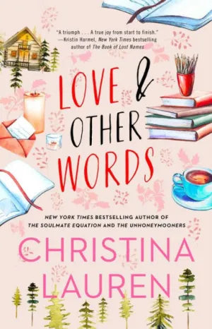 PRE-ORDEN- Love and Other Words | Christina Lauren TARDA DE 2-5 SEMANAS EN LLEGAR