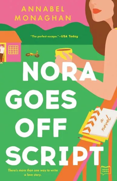 Nora Goes Off Script | Annabel Monaghan