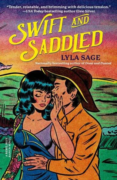 PRE-ORDEN- Swift and Saddled | Lyla Sage TARDA DE 2-5 SEMANAS EN LLEGAR