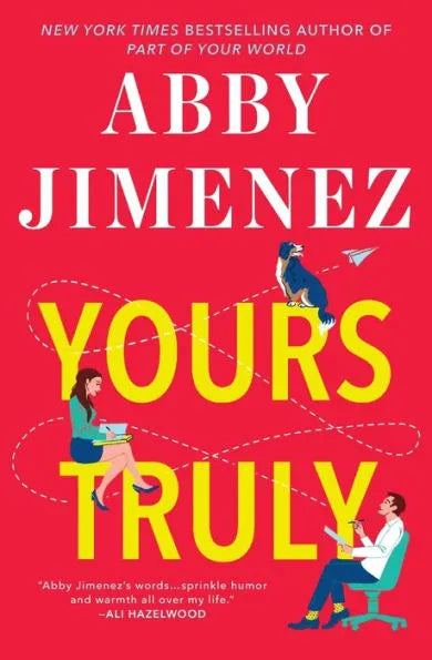 PRE-ORDEN- Yours Truly | Abby Jimenez TARDA DE 2-5 SEMANAS EN LLEGAR