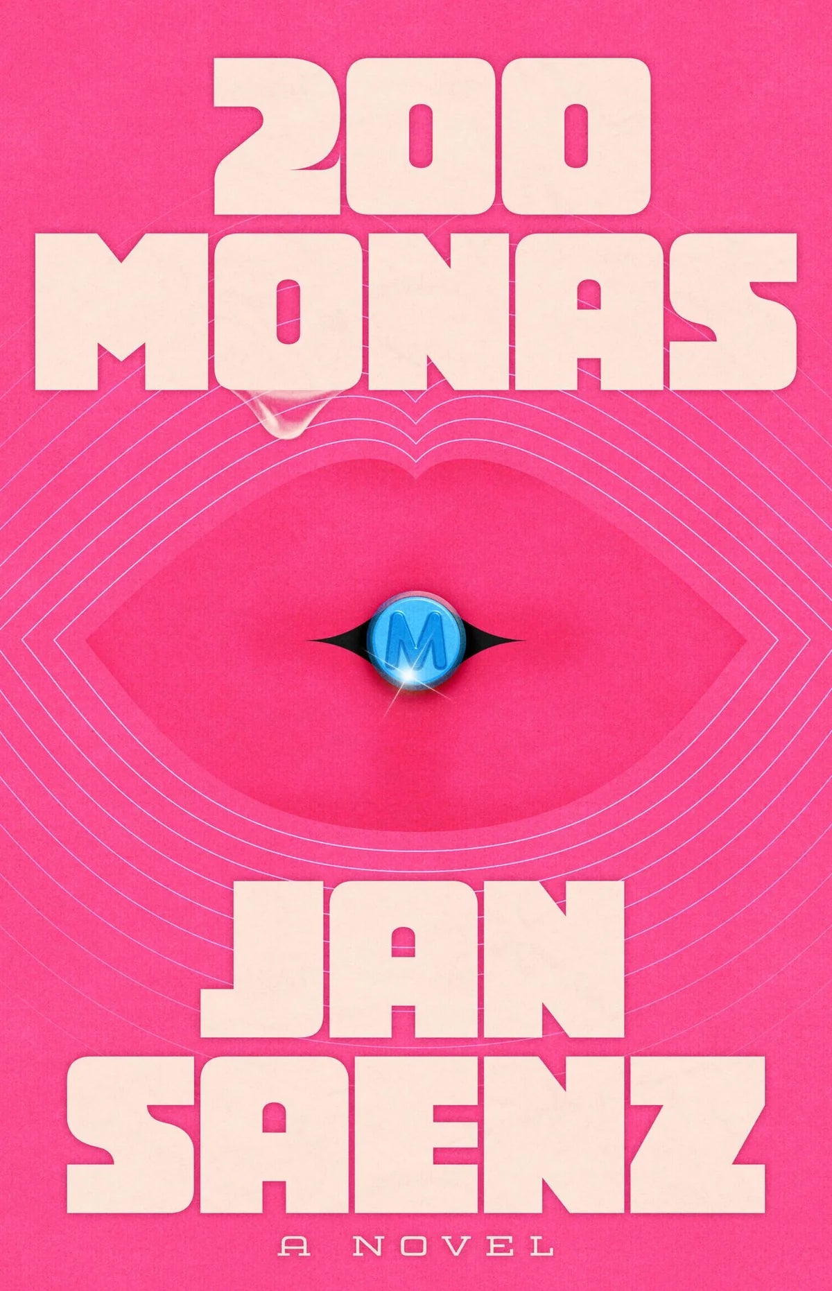 200 Monas: A Novel By Jan Saenz TRAE UNA ESQUINA ROTA