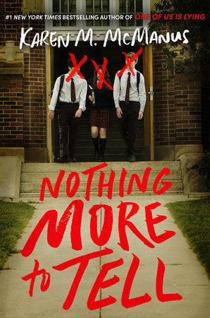PRE-ORDEN- Nothing More to Tell |Karen M. McManus TARDA DE 2-5 SEMANAS EN LLEGAR