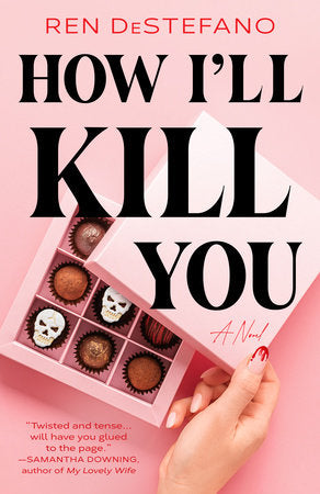 How I'll Kill You | Ren DeStefano