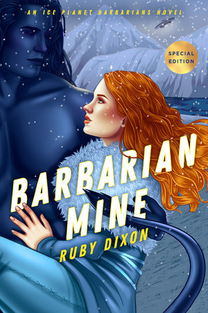 PRE-ORDEN- Barbarian Mine (Ice Planet Barbarians #4) | Ruby Dixon TARDA DE 2-5 SEMANAS EN LLEGAR