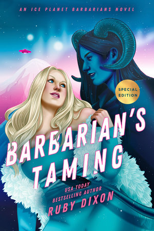 PRE-ORDEN- Barbarian's Taming ( Ice Planet Barbarians #8) | Ruby Dixon TARDA DE 2-5 SEMANAS EN LLEGAR