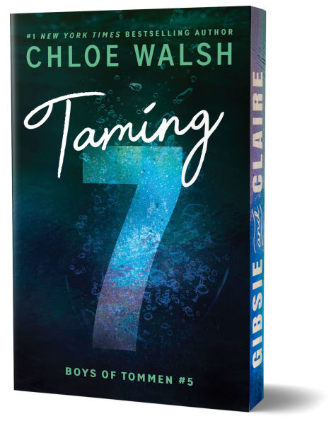 PRE ORDER -Taming 7 (Deluxe Edition) by Chloe Walsh- 2 A 5 SEMANAS EN LLEGAR