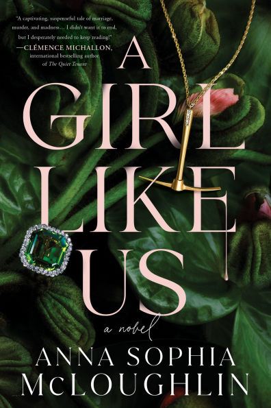 PRE-ORDEN- A Girl Like Us: A Novel by Anna Sophia McLoughlin TARDA DE 2-5 SEMANAS EN LLEGAR A PARTIR DEL 14 DE OCTUBRE
