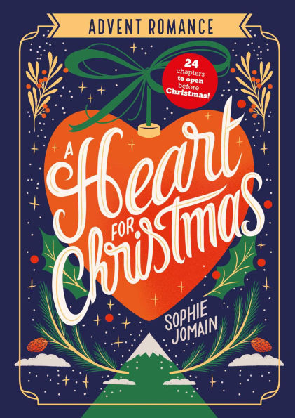 PRE-ORDEN- A Heart for Christmas: Advent Romance by Sophie Jomain TARDA DE 2-5 SEMANAS EN LLEGAR A PARTIR DEL 30 DE SEPTIEMBRE