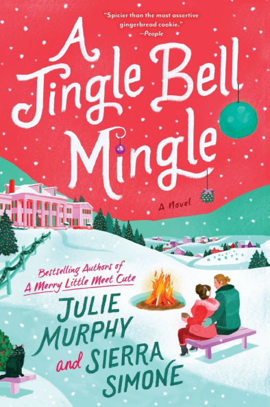 PRE-ORDEN- A Jingle Bell Mingle: A Novel by Julie Murphy, Sierra Simone TARDA DE 2-5 SEMANAS EN LLEGAR A PARTIR DEL 7 DE OCTUBRE