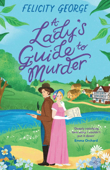 PRE-ORDEN- A Lady's Guide to Murder: The new heartwarming and action-packed enemies-to-lovers romantic mystery for 2025! by Felicity George TARDA DE 2-5 SEMANAS EN LLEGAR A PARTIR DEL 2 DE SEPTIEMBRE