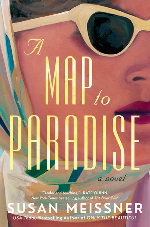 PRE-ORDEN- A Map to Paradise (Hardcover) by Susan Meissner TARDA DE 2-5 SEMANAS EN LLEGAR A PARTIR DEL 18 DE MARZO
