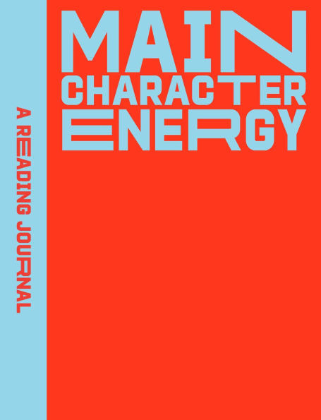 PRE-ORDEN- A Reading Journal: Main Character Energy: All about characters reading journal, Book review log, Track your reading progress, A5 Reading Log Notebook by Sweet Hearts Press TARDA DE 2-5 SEMANAS EN LLEGAR