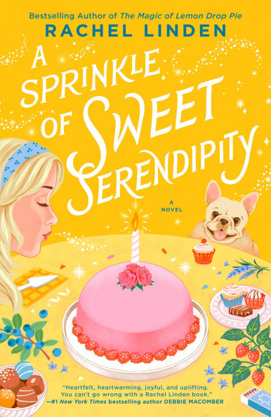 PRE-ORDEN- A Sprinkle of Sweet Serendipity by Rachel Linden TARDA DE 2-5 SEMANAS EN LLEGAR A PARTIR DEL 19 DE MAYO