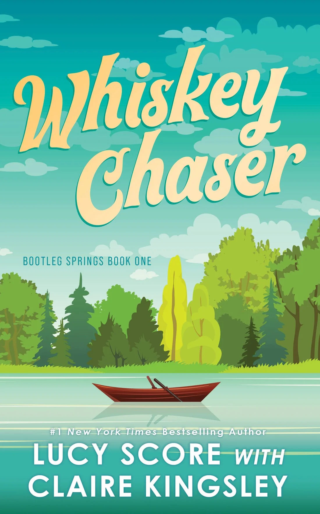 PRE-ORDEN-  Whiskey Chaser By Lucy Score, Claire Kingsley TARDA DE 2-5 SEMANAS EN LLEGAR