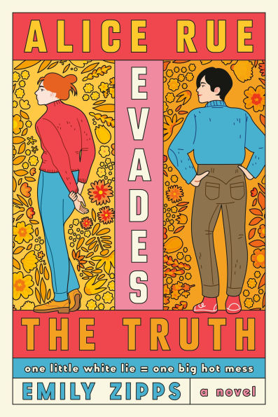 PRE-ORDEN- Alice Rue Evades the Truth: A Novel by Emily Zipps TARDA DE 2-5 SEMANAS EN LLEGAR A PARTIR DEL 28 DE OCTUBRE