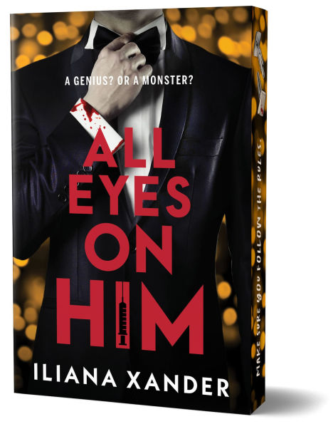 PRE-ORDEN- All Eyes on Him  by Iliana Xander TARDA DE 2-5 SEMANAS EN LLEGAR A PARTIR DEL 2 DE DICIEMBRE