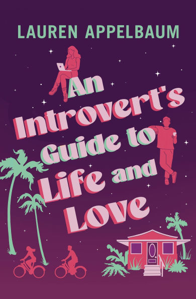 PRE-ORDEN- An Introvert's Guide to Life and Love by Lauren Appelbaum TARDA DE 2-5 SEMANAS EN LLEGAR A PARTIR DEL 16 DE SEPTIEMBRE