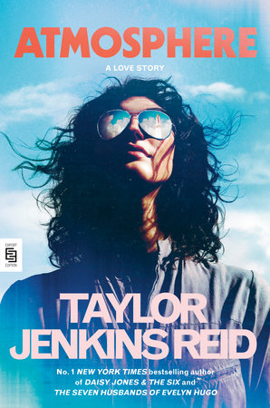 Atmosphere A Love Story by Taylor Jenkins Reid