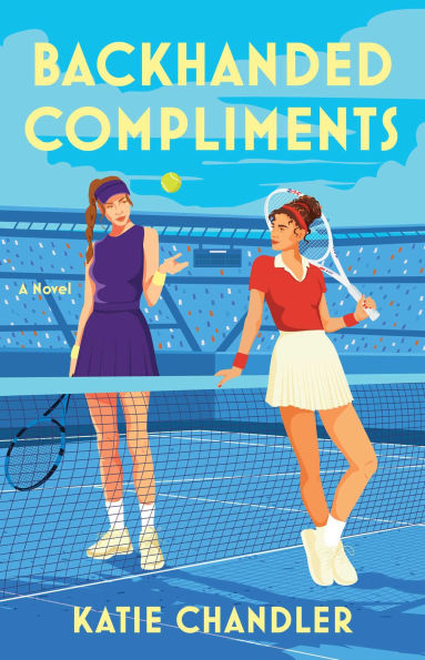 PRE-ORDEN- Backhanded Compliments: A Novel by Katie Chandler TARDA DE 2-5 SEMANAS EN LLEGAR