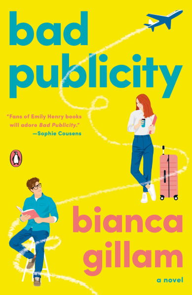 PRE-ORDEN- Bad Publicity: A Novel by Bianca Gillam TARDA DE 2-5 SEMANAS EN LLEGAR