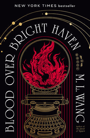 PRE-ORDEN- Blood Over Bright Haven A Novel by M. L. Wang TARDA DE 2-5 SEMANAS EN LLEGAR