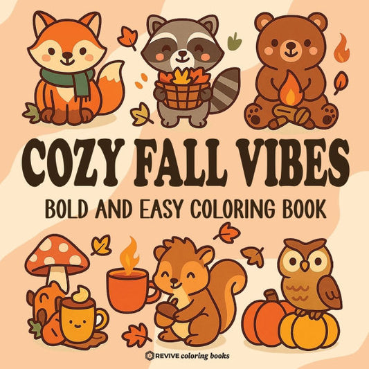 PRE-ORDEN-Bold & Easy Cozy Fall Vibes Coloring Book: Cute Autumn Animal Stress Relief Coloring by Revive Coloring Books TARDA DE 2-5 SEMANAS EN LLEGAR A PARTIR DEL 2 DE SEPTIEMBRE