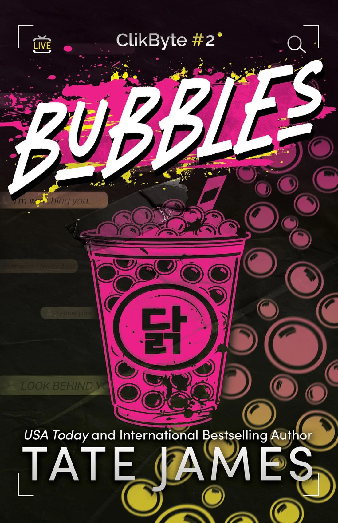 PRE-ORDEN- Bubbles (Clikbyte #2) By Tate James TARDA DE 2-5 SEMANAS EN LLEGAR