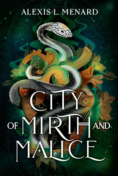 PRE-ORDEN- City of Mirth and Malice by Alexis L. Menard TARDA DE 2-5 SEMANAS EN LLEGAR A PARTIR DEL 2 DE DICIEMBRE