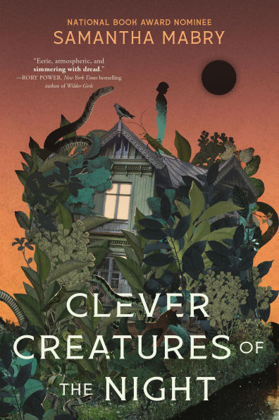 PRE-ORDEN- Clever Creatures of the Night by Samantha Mabry TARDA DE 2-5 SEMANAS EN LLEGAR A PARTIR DEL 16 DE SEPTIEMBRE