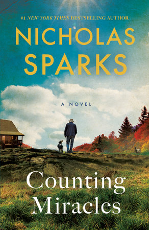 PRE-ORDEN- Counting Miracles A Novel Author Nicholas Sparks TARDA DE 2-5 SEMANAS EN LLEGAR A PARTIR DEL 5 DE AGOSTO