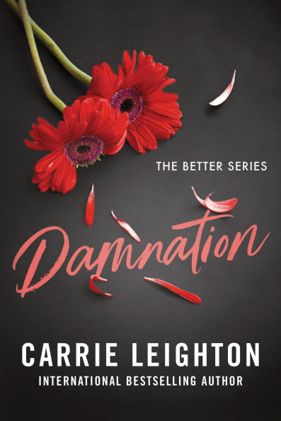 PRE-ORDEN- Damnation by Carrie Leighton TARDA DE 2-5 SEMANAS EN LLEGAR A PARTIR DEL 16 DE SEPTIEMBRE