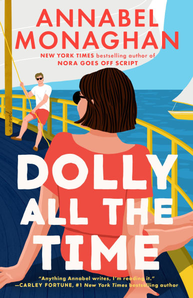 PRE-ORDEN- Dolly All the Time by Annabel Monaghan TARDA DE 2-5 SEMANAS EN LLEGAR A PARTIR DEL 26 DE MAYO