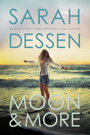 PRE-ORDEN- The Moon and More by Sarah Dessen TARDA DE 2-5 SEMANAS EN LLEGAR