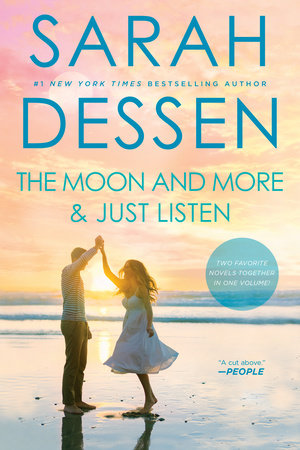 PRE-ORDEN- The Moon and More and Just Listen by Sarah Dessen TARDA DE 2-5 SEMANAS EN LLEGAR