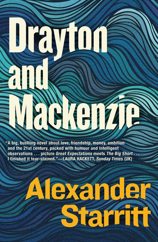 PRE-ORDEN- Drayton and Mackenzie By Alexander Starritt TARDA DE 2-5 SEMANAS EN LLEGAR