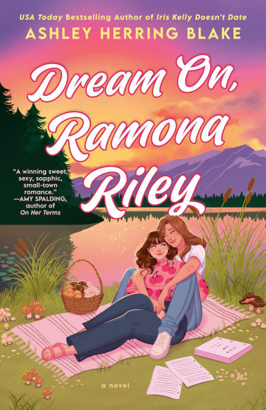 PRE-ORDEN- Dream On, Ramona Riley by Ashley Herring Blake TARDA DE 2-5 SEMANAS EN LLEGAR