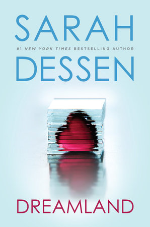 PRE-ORDEN- Dreamland by Sarah Dessen TARDA DE 2-5 SEMANAS EN LLEGAR