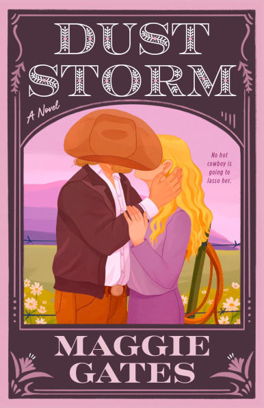PRE-ORDEN- Dust Storm by Maggie Gates TARDA DE 2-5 SEMANAS EN LLEGAR A PARTIR DEL 7 DE OCTUBRE