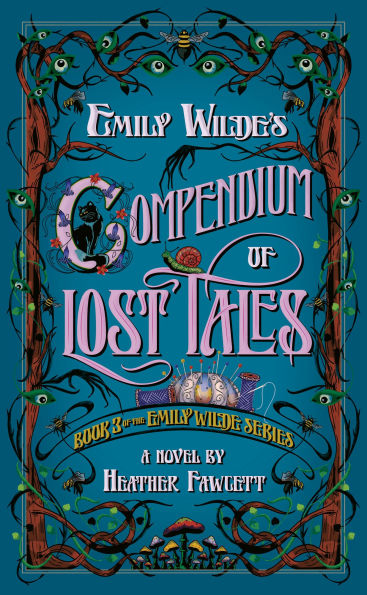 PRE-ORDEN-Emily Wilde's Compendium of Lost Tales (Emily Wilde Series #3) by Heather Fawcett TARDA DE 2-5 SEMANAS EN LLEGAR