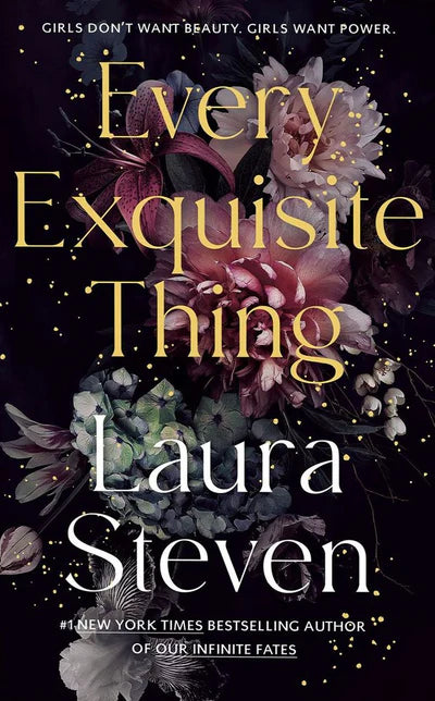 Every Exquisite Thing: A Novel By Laura Steven