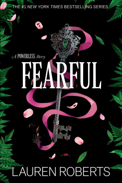 PRE-ORDEN- Fearful: A Powerless Story by Lauren Roberts TARDA DE 2-5 SEMANAS EN LLEGAR A PARTIR DEL 2 DE SEPTIEMBRE