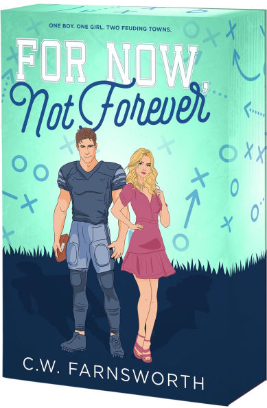 PRE-ORDEN- For Now, Not Forever by C.W. Farnsworth TARDA DE 2-5 SEMANAS EN LLEGAR